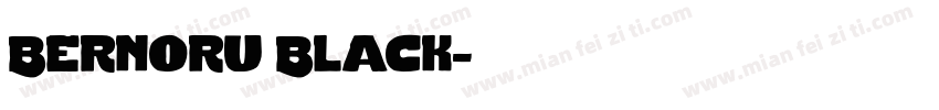 Bernoru Black字体转换